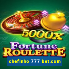 chefinho 777 bet.com